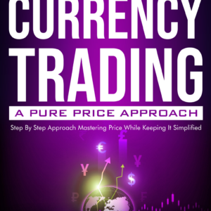 The Art of Currency Trading